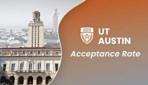 University Of Texas At Austin Acceptance Rate